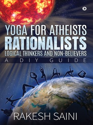 cover image of Yoga For Atheists, Rationalists, Logical Thinkers And Non-Believers